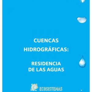 Ecosistemas publica «Cuencas Hidrográficas»
