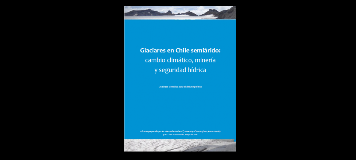 Glaciares en Chile semiárido: cambio climático, minería y seguridad hídrica